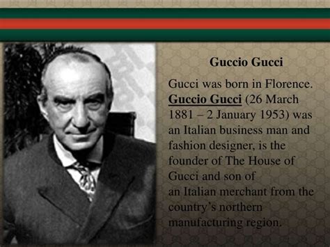 gucci was founded|who started the gucci company.